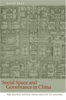 Social Space And Governance In Urban China: The Danwei System From Origins To Reform артикул 11390c.