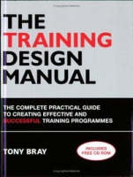 The Training Design Manual: The Complete Practical Guide to Creating Effective and Successful Training Programmes артикул 11476c.