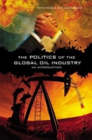 The Politics of the Global Oil Industry: An Introduction артикул 11478c.