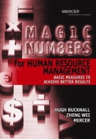Magic Numbers for Human Resource Management: Basic Measures to Achieve Better Results артикул 11505c.