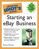 The Complete Idiot's Guide to Starting an eBay Business артикул 11524c.