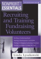 Nonprofit Essentials: Recruiting and Training Fundraising Volunteers артикул 11585c.
