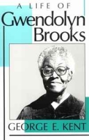 A Life of Gwendolyn Brooks артикул 11582c.